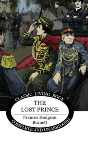 Title: The Lost Prince, Author: Frances Hodgson Burnett