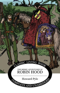 Title: The Merry Adventures of Robin Hood, Author: Howard Pyle