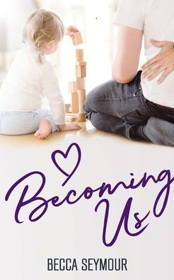 Becoming Us