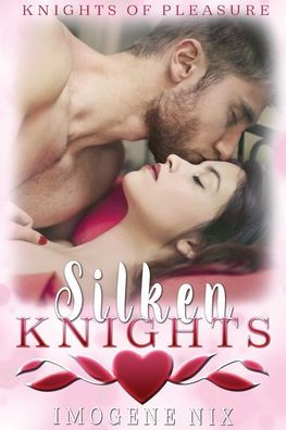 Silken Knights