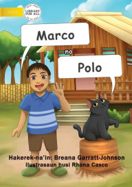 Title: Marco And Polo - Marco no Polo, Author: Breana Garratt-Johnson