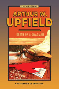 Title: Death of a Swagman, Author: Arthur W. Upfield