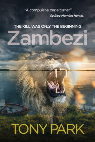 Title: Zambezi, Author: Tony Park