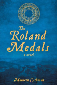 The Roland Medals: A novel