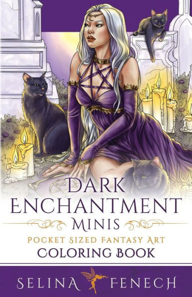 Dark Enchantment Minis - Pocket Sized Fantasy Art Coloring Book