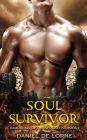Soul Survivor: Immortals of the Apocalypse Book 1