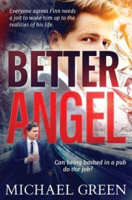 Title: Better Angel, Author: Michael Green