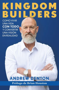 Title: Kingdom Builders Spanish eBook, Author: Andrew Denton