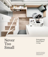 E-Boks free download Never Too Small: Reimagining Small Space Living iBook PDB 9781922417213