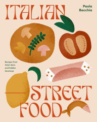 Rapidshare free pdf books download Italian Street Food: Recipes from Italy's Bars and Hidden Laneways by 