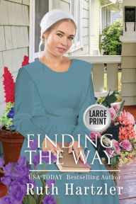 Title: Finding the Way Large Print, Author: Ruth Hartzler