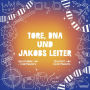 Tore, DNA und Jakobs Leiter