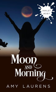 Title: Moon And Morning, Author: Amy Laurens