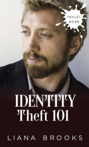 Title: Identity Theft 101, Author: Liana Brooks