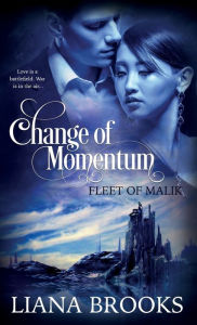 Title: Change Of Momentum, Author: Liana Brooks