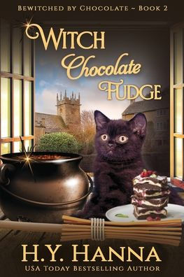 Witch Chocolate Fudge (LARGE PRINT): Bewitched By Mysteries - Book 2