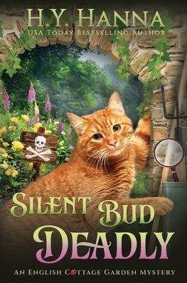 Silent Bud Deadly (LARGE PRINT): The English Cottage Garden Mysteries - Book 2
