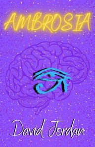 Title: Ambrosia, Author: David Jordan