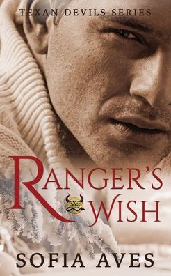 Ranger's Wish: A Texan Devils White Christmas Romance