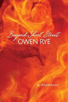 Beyond Short Street: A Memoir