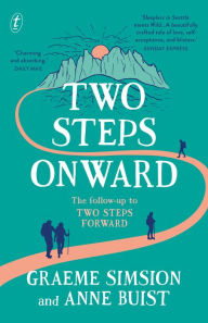 Google books pdf download Two Steps Onward by Graeme Simsion, Anne Buist, Graeme Simsion, Anne Buist (English Edition) RTF FB2 CHM 9781922458865