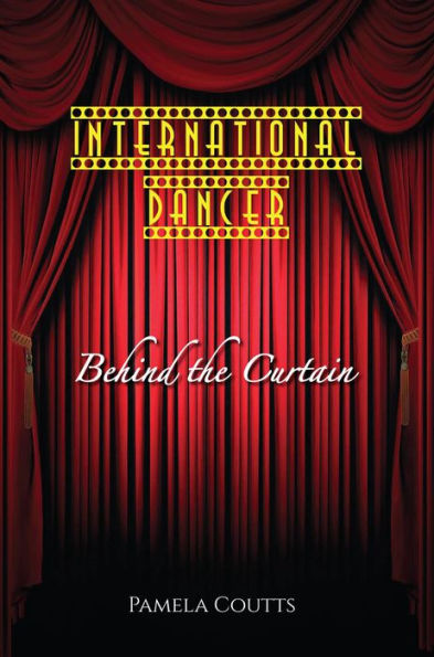 International Dancer: Behind the Curtain