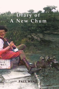 Title: Diary of a New Chum: And Other Lost Stories, Author: Paul Wenz