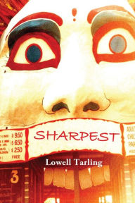 Title: Sharpest: Volumes 1 & 2, Author: Lowell Tarling