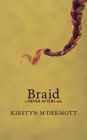 Braid: A Never Afters Tale