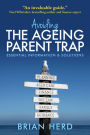 Avoiding the Ageing Parent Trap: How to plan ahead and prevent legal and family issues