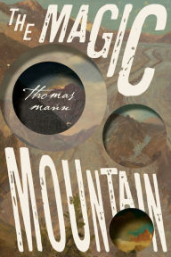 Title: The Magic Mountain, Author: Thomas Mann