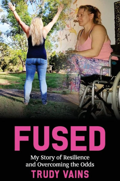 FUSED: My Story of Resilience and Overcoming the Odds