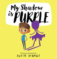 Title: My Shadow Is Purple, Author: Scott Stuart