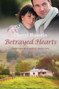 Title: Betrayed Hearts, Author: Cheryl Rosario
