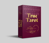 Read full books online free without downloading Modern Mystic: True Tarot Book and Tarot Deck 9781922514233