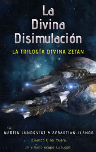 Title: La Divina Disimulación, Author: Martin Lundqvist