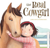 Title: The Real Cowgirl, Author: Isabelle Duff