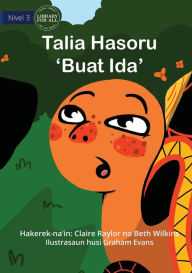 Title: Tahlia Meets A Thing - Talia Hasoru 'Buat Ida', Author: Claire Raylor