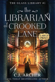 The Librarian of Crooked Lane: Large Print