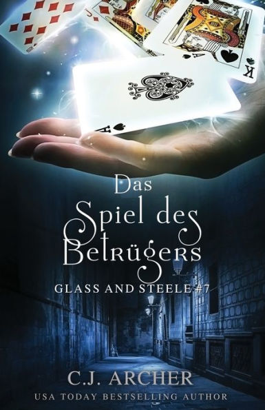 Das Spiel des Betrï¿½gers: Glass and Steele
