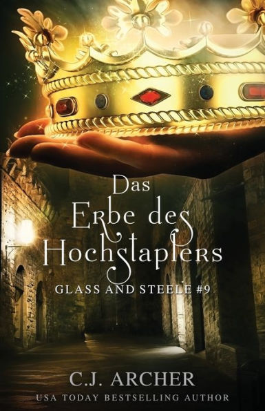 Das Erbe des Hochstaplers: Glass and Steele