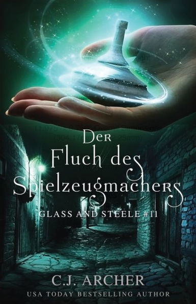 Der Fluch des Spielzeugmachers: Glass and Steele