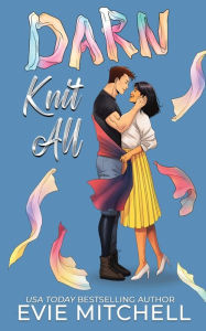 Online book listening free without downloading Darn Knit All ePub PDB by Evie Mitchell 9781922561305