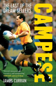 Title: Campese: the last of the dream sellers, Author: James Curran