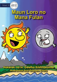 Title: Mr Sun and Miss Moon - Maun Loro no Mana Fulan, Author: Geetha Krishnakumar