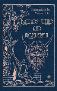 Title: Ballads Weird and Wonderful - Imperium Press, Author: R. P. Chope