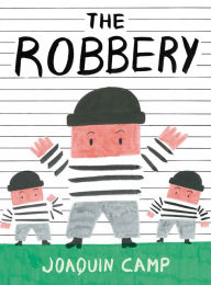 Title: Robbery, Author: Joaquín Camp