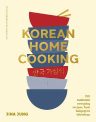 Free download of ebook Korean Home Cooking: 100 authentic everyday recipes, from bulgogi to bibimbap iBook ePub RTF English version by Jina Jung