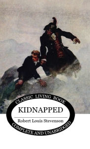 Title: Kidnapped, Author: Robert Louis Stevenson
