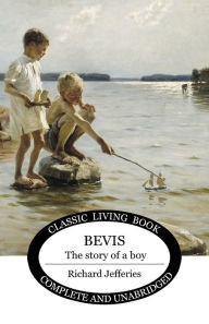 Title: Bevis, Author: Richard Jefferies